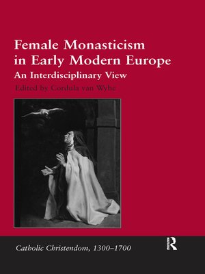 cover image of Female Monasticism in Early Modern Europe